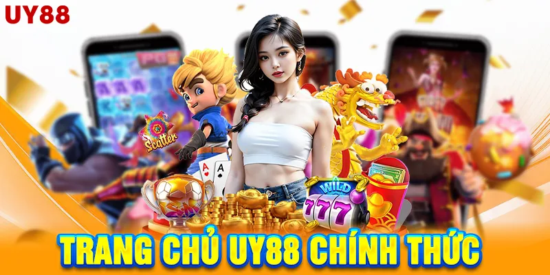 UY88 - Trang Chủ Nhà Cái UY88.COM Chính Thức - Đăng Ký UY 88 +188K